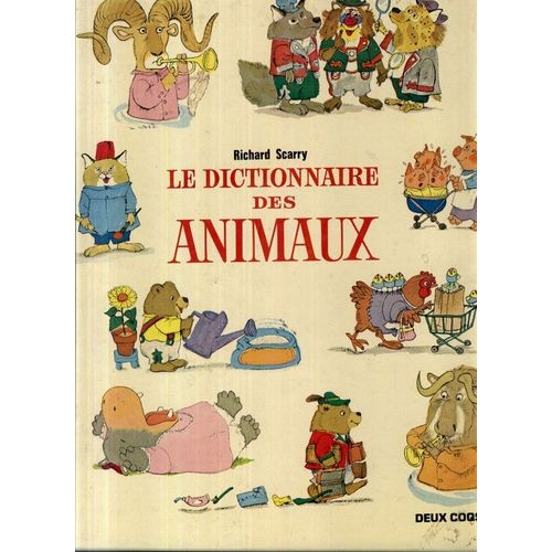 Le Dictionnaire Des Animaux (500 Mots De A À Z)
