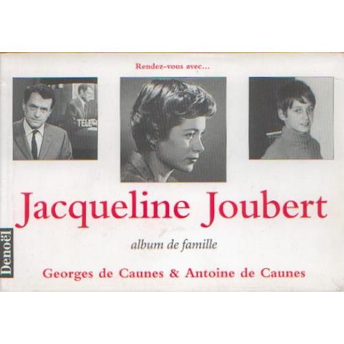 Jacqueline Joubert - Album De Famille