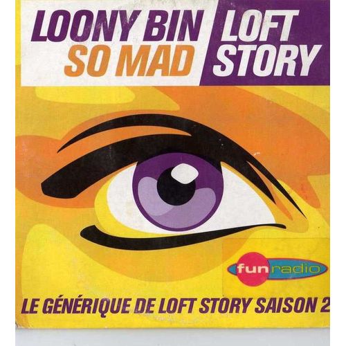 So Mad (Loft Story Ii)