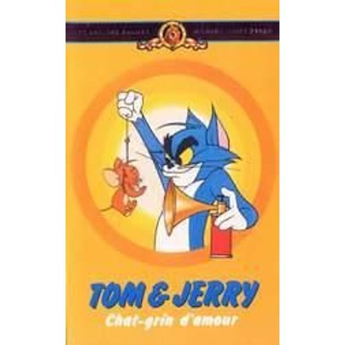 Tom Et Jerry : Chat - Grin D'amour