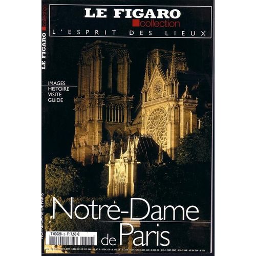Le Figaro Collection  L'esprit Des Lieux  N° 2 : Notre-Dame De Paris
