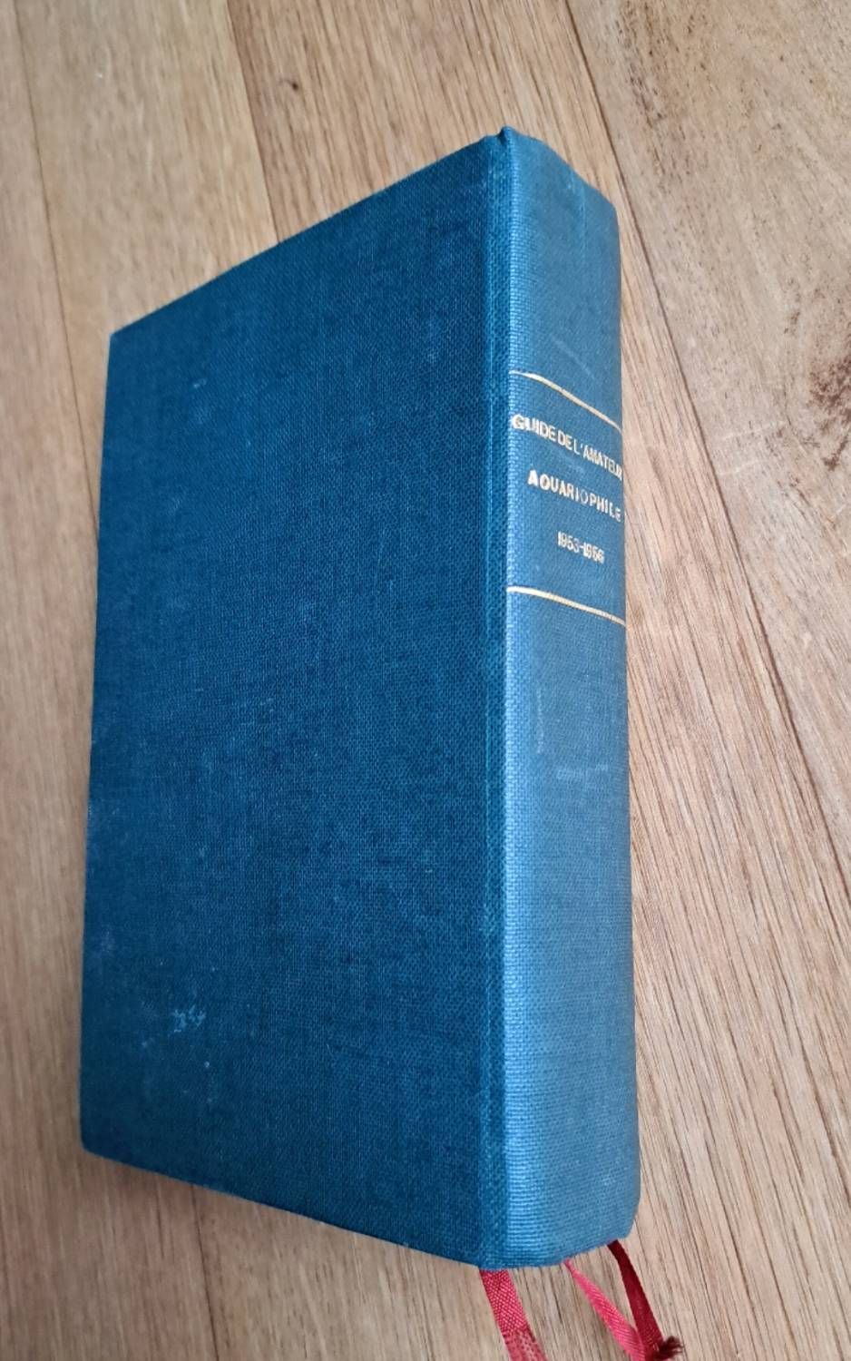 Relié Guide De L'amateur Aquariophilie De 1953 À 1956