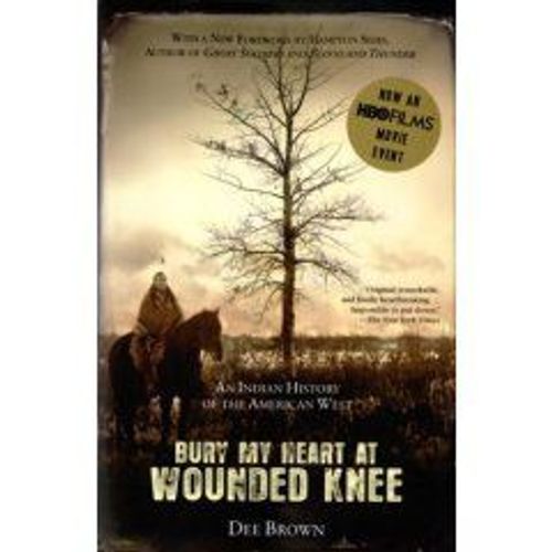 Bury My Heart At Wounded Knee