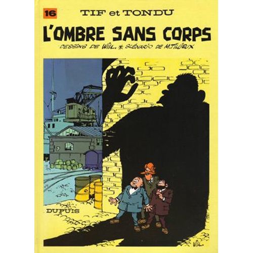 Tif Et Tondu Tome 16 - L'ombre Sans Corps