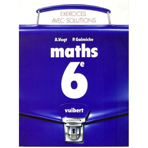 Maths - 6e, Exercices Avec Solutions