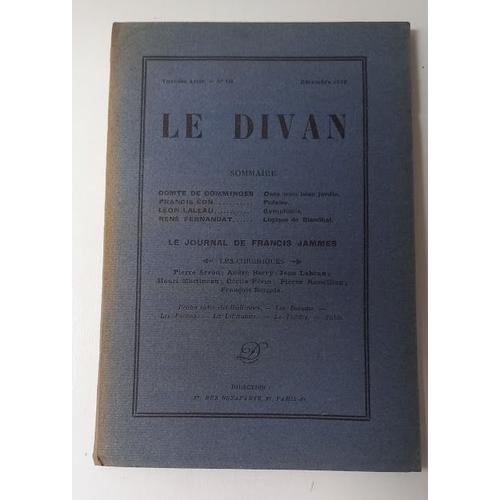 Le Divan, Revue Poétique De Décembre 1928 : 1er Fascicule De "Le Journal De Francis Jammes", Dans Mon Beau Jardin Par Le Comte De Comminges, Poésies De Francis Eon, Symphonie Par Léon Laleau...