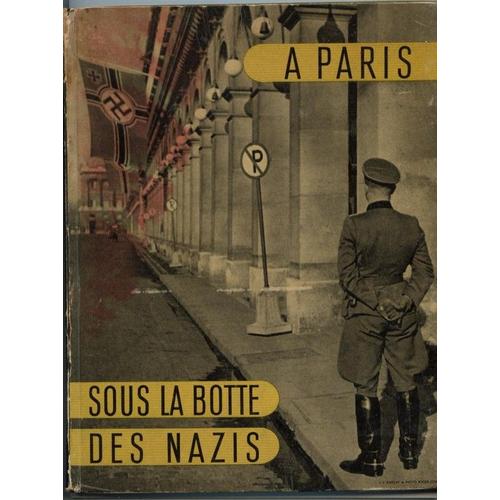 A Paris Sous la Botte des Nazis - Livre ancien | Rakuten