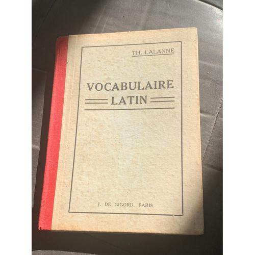 Vocabulaire Latin Classes De 6e Et De 5e. Th. Lalanne