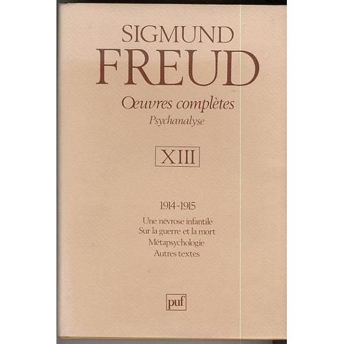 Oeuvres Complètes Psychanalyse - Volume 13, 1914-1915