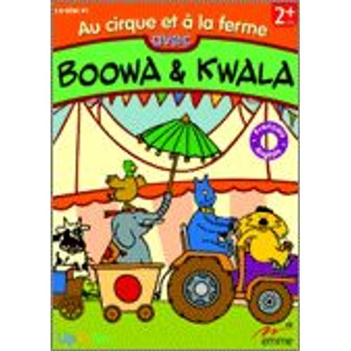 Boowa Et Kwala Au Cirque Et À La Ferme Pc