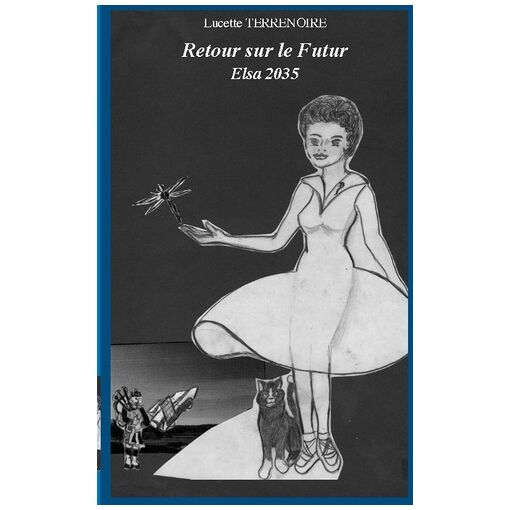 Elsa 2035 - Retour Sur Le Futur