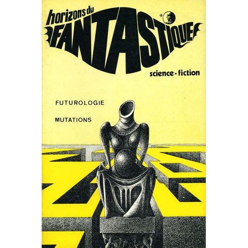Horizons Du Fantastique  N° 16 : Futurologie - Mutations