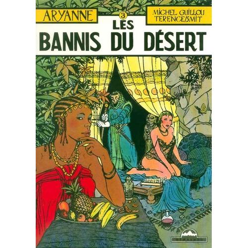 Aryanne, Les Bannis Du Désert