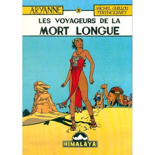 Aryanne, Les Voyageurs De La Mort Longue
