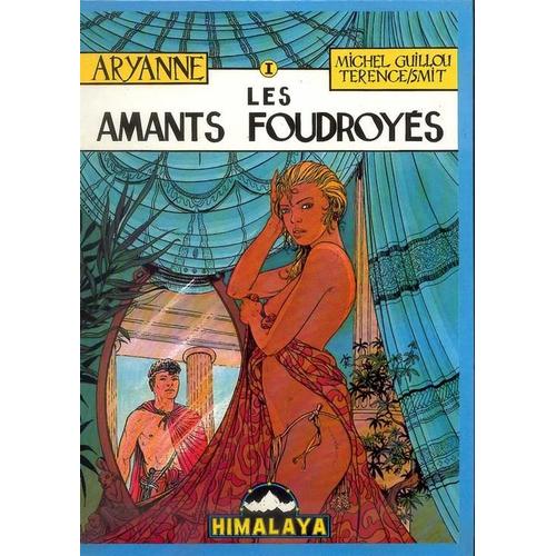 Les Amants Foudroyés - Aryanne  Tome 1