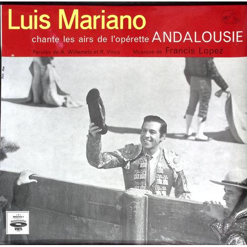 Luis Mariano Et Gise Mey - Andalousie