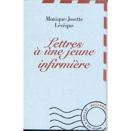 Lettres À Une Jeune Infirmière