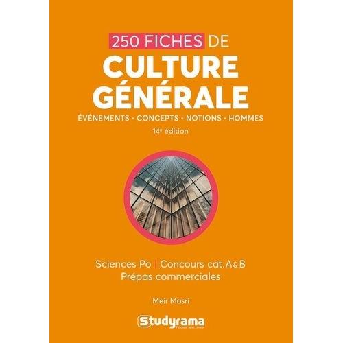 250 Fiches De Culture Générale - Sciences Po Concours Cat - A & B Prépas Commerciales