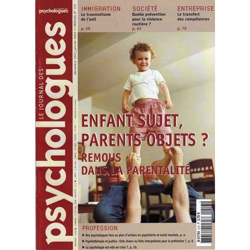 Le Journal Des Psychologues N° 213 : Enfant Sujet, Parents Objets ? Remous Dans La Parentalité