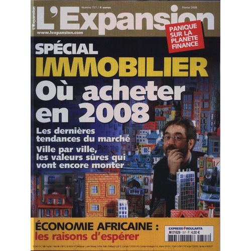 L'expansion  N° 727 : Spécial Immobilier - Où Acheter En 2008
