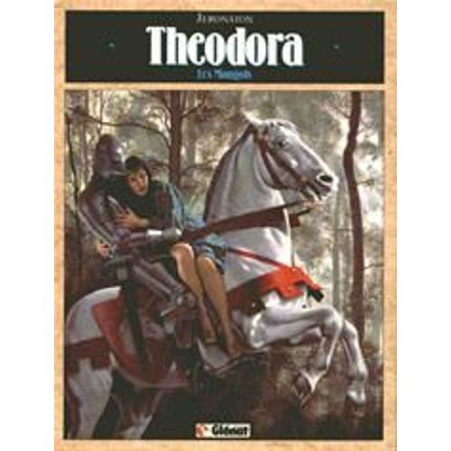 Theodora - Les Mongols, Tome 1