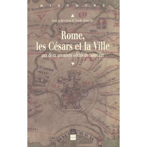 Rome Les Césars Et La Ville