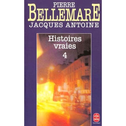 Histoires Vraies Tome 4