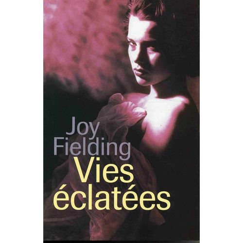Vies Éclatées