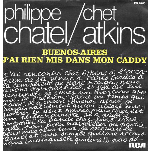 Philippe Chatel - Chet Atkins : Buenos-Aires / J'ai Rien Mis Dans Mon Caddy [Vinyle 45 Tours 7"] 1978
