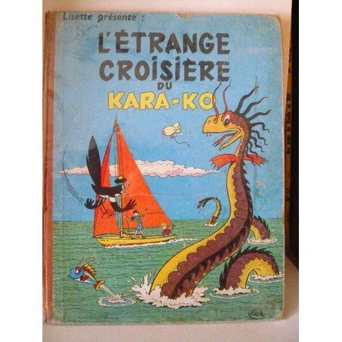 L'etrange Croisiere Du Kara-Ko