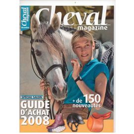 Cheval Magazine N° 433 : Guide D Achat 2008 Special Salon