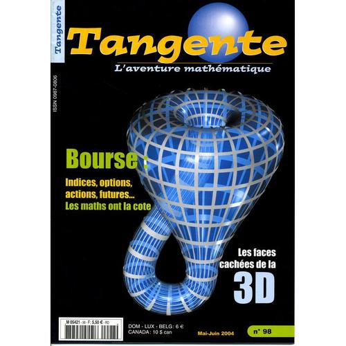 Tangente  N° 98 : Bourse : Indices, Options, Actions, Futures