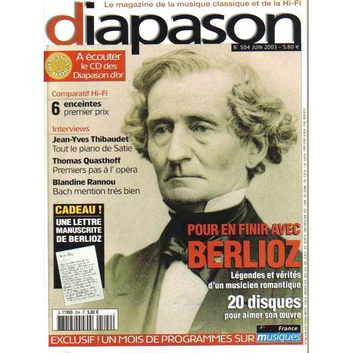 Diapason N° 504 : Pour En Finir Avec Berlioz. Légendes Et Vérités