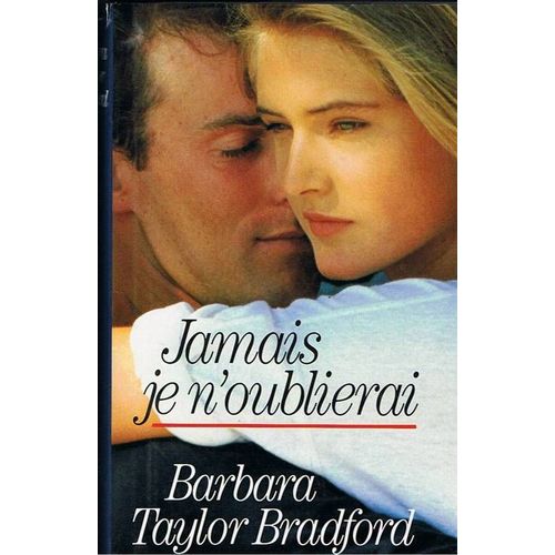 Jamais Je N'oublierai