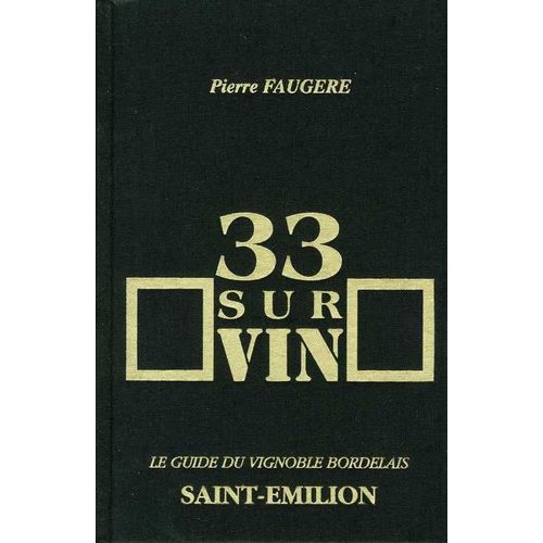 Saint Émilion, Le Reflet De La Passion