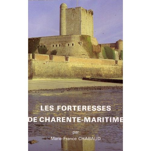 Les Forteresses De Charente - Maritime