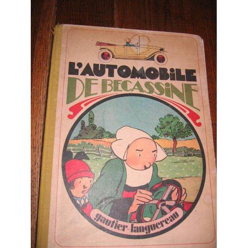 Caumery / Illustrations De J P Pinchon  ( Livre 1972 )  N° 0 : L'automobile  De Becassine