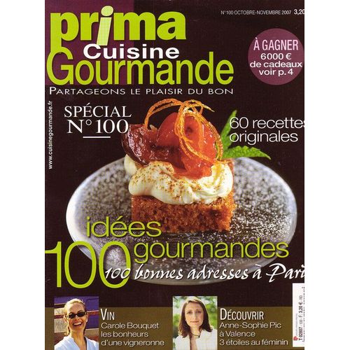 Prima Cuisine Gourmande  N° 100 : 100 Idées Gourmandes,100 Bonnes Adresses À Paris