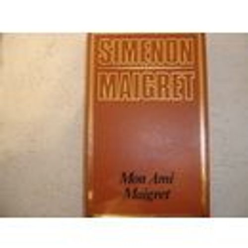 Mon Ami Maigret.