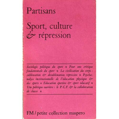 Partisans, Sport, Culture Et Répression