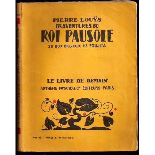 Les Aventure Du Roi Pausole "Bois Originaux De Foujita"