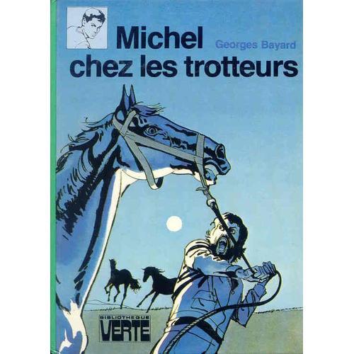 Michel Chez Les Trotteurs
