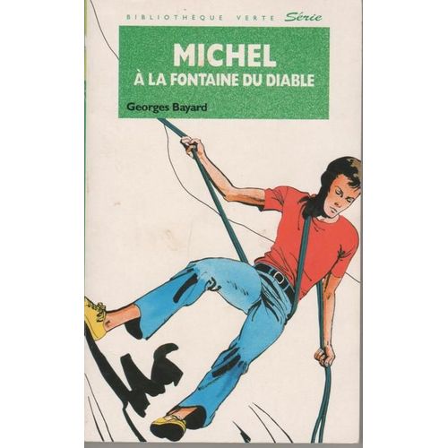 Michel À La Fontaine Du Diable - Illustrations De Philippe Daure