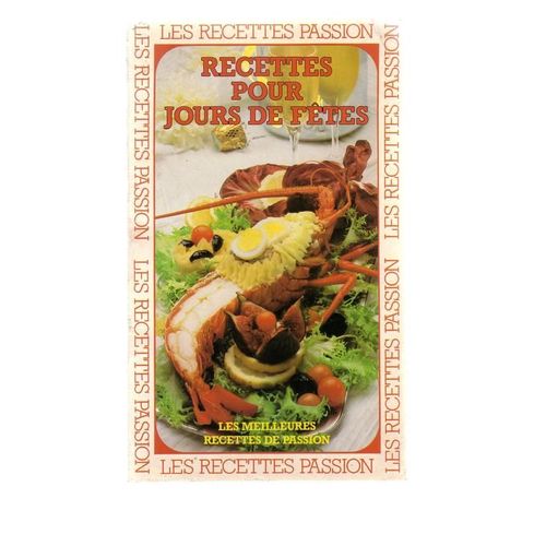 Recettes Pour Jours De Fêtes - Les Meilleures Recettes De Passion