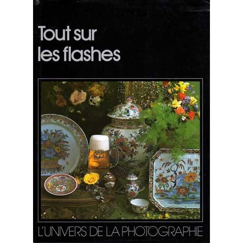 Tout Sur Les Flashes