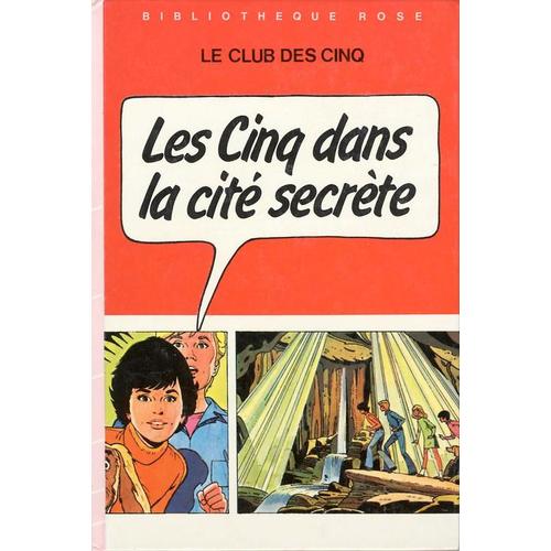 Les Cinq Dans La Cité Secrète