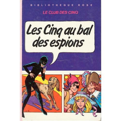 Les Cinq Au Bal Des Espions