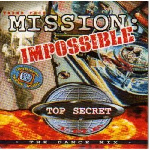 Theme From Mission Impossible - The Dance Mix