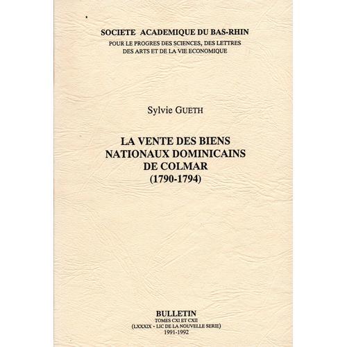 La Vente Des Biens Nationaux Dominicains De Colmar (1790-1794)