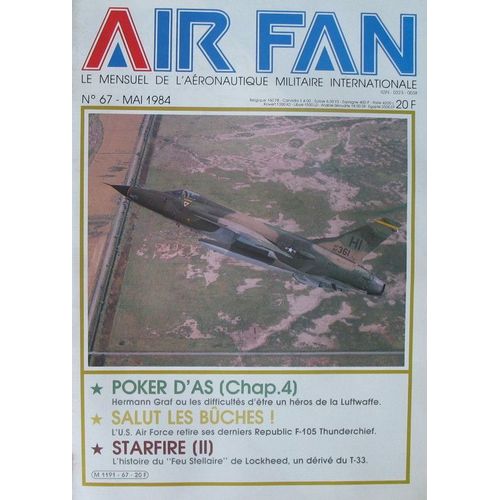 Air Fan  N° 67 : Adieu Au F-105 - Le F-94 Starfire (2)